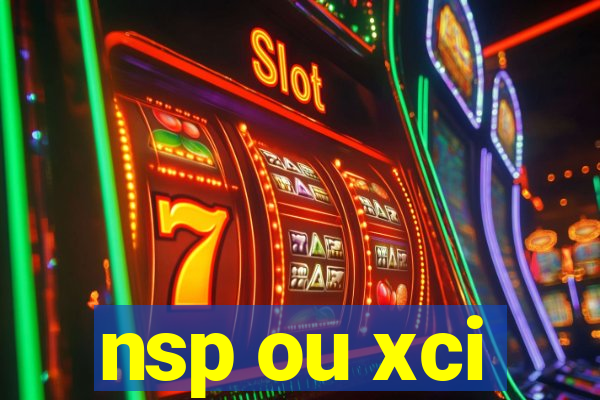 nsp ou xci